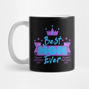 Best Mom Ever 2023 | Mother's Day Gift Ideas Mug